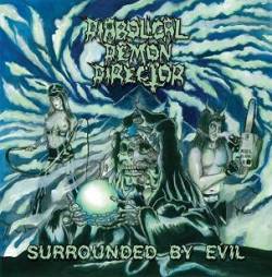Diabolical Demon Director : Surrounded by Evil
